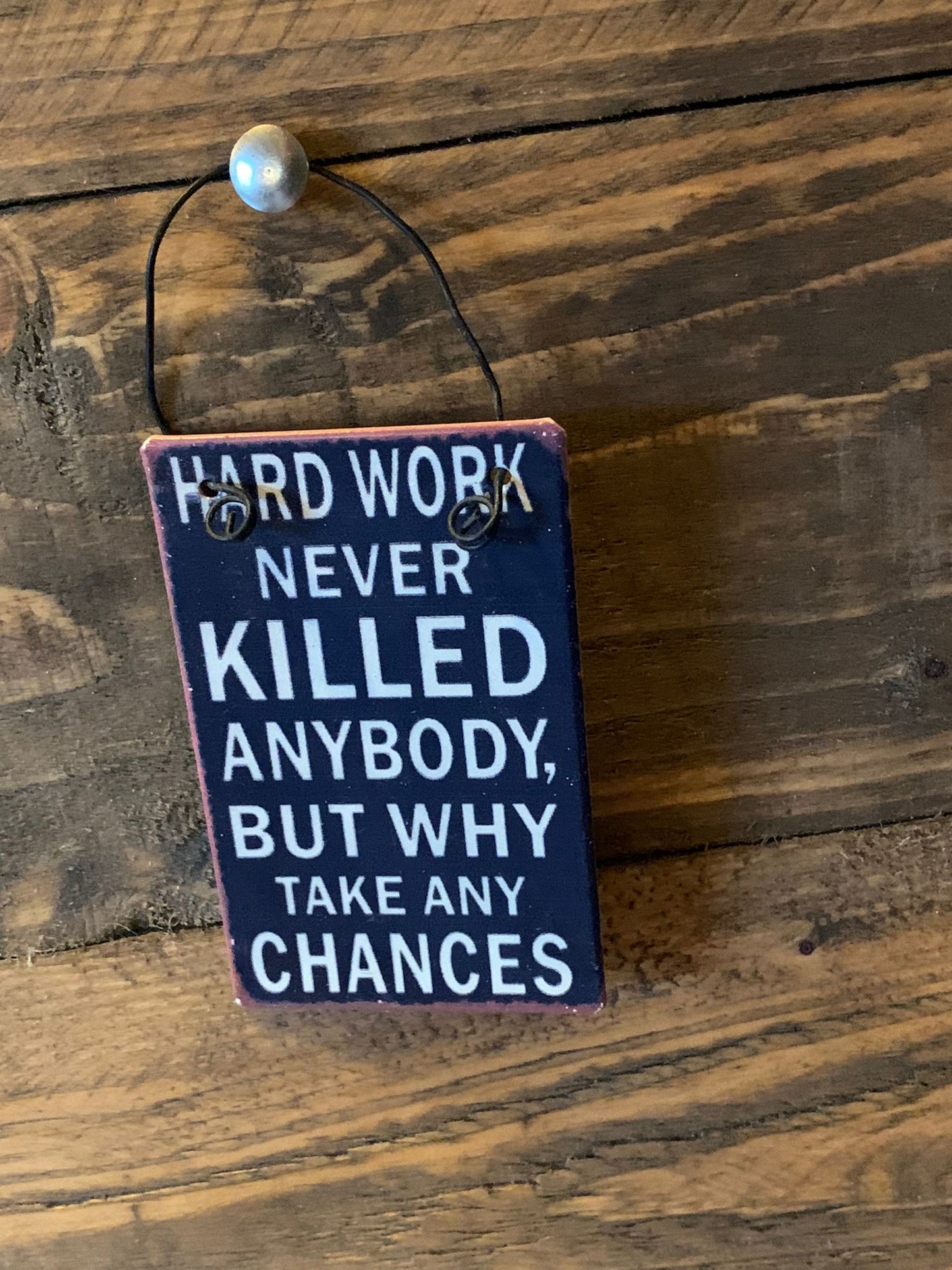 Hard work sign - small